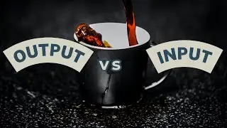 3 Minute Ops Tips - Output vs. Input