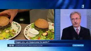 R&eacute;gime vegan : pour ou contre ? L' avis d'un nutritionniste