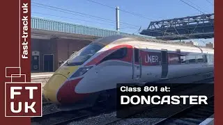Class 801 Azuma service at speed through Doncaster - 10/08/22