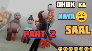 Dhuk ka na yan saal part 2..// naye saal me dhuki.. // naye saal me dhuki pyar.. 