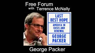 Episode 522: GEORGE PACKER-Four naratives of America that divide us-LAST BEST HOPE