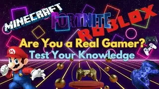 Gaming Quiz | Minecraft Fortnite Roblox Super Mario | Ultimate Challenge