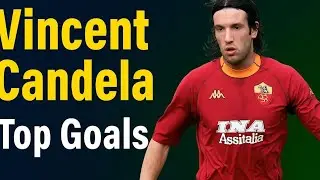 VINCENT CANDELA BEST GOALS AND SKILLS