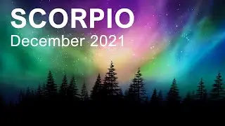 SCORPIO DECEMBER 2021 Tarot Reading 