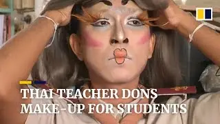 Thai teacher dons make-up for students