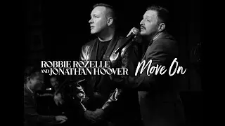 Move On (Robbie Rozelle & Jonathan Hoover)
