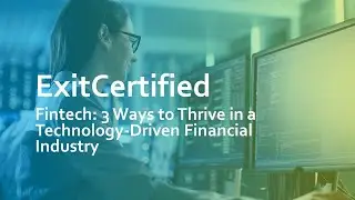 Fintech: 3 Ways to Thrive in a Technology-Driven Financial Industry
