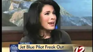 The Buzz: JetBlue Pilot Has Meltdown Mid-Flight
