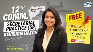 FREE 12th Commerce Secretarial Practice (SP) Revision Batch | Chapter 02🔥 | By CA CS Tejal Katariya🤝