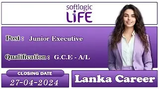 Softlogic Life Insurance Job Vacancies 2024   Junior Executive