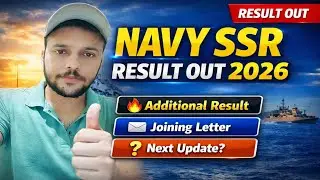 Navy SSR Result 2026 Out 🔥 Additional Result | Joining Letter ✉️ | Next Update?