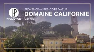 Le Domaine Californie  - Cannes (06) | LP Promotion