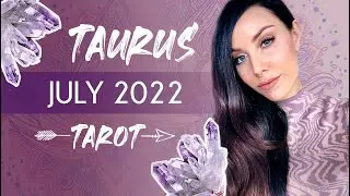 TAURUS JULY TAROT READING | GET READY FOR A TWIN FLAME CONNECTION!! THE DIVINE LOVE YOU WISHED FOR!!