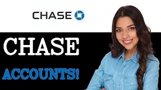 How To Chase Bank Tutorial For Beginners (2025)