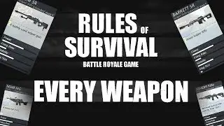 Every Gun in Rules of Survival! (PUBG Mobile)