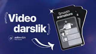 Silliq UI stildagi animatsiyalar qanday qilinadi? (video darslik)