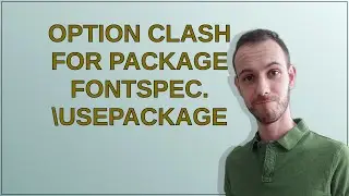 Tex: Option clash for package fontspec. usepackage