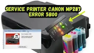 Canon MP287 Printer Error Code 5B00