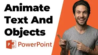 How To Animate Text And Objects In PowerPoint (2026 Easy Guide)