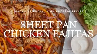 Sheet Pan Chicken Fajitas