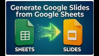 Generate Google Slides from Google Sheets