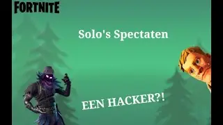EEN HACKER! | RANDOM SOLO'S SPECTATEN