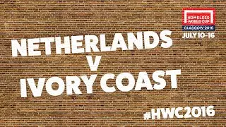 Netherlands v Ivory Coast | Second Stage Group G #HWC2016