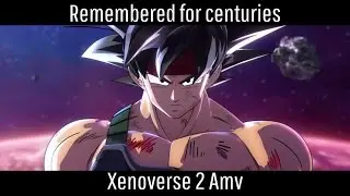 Remembered for centuries-Xenoverse 2 AMV