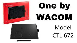 Unboxing, review and setup of WACOM CTL 672 medium 8.5 inch x 5.3 inch garphic tablet