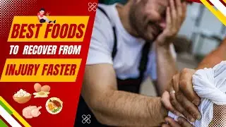 Top FOODS to SPEED UP Injury Recovery