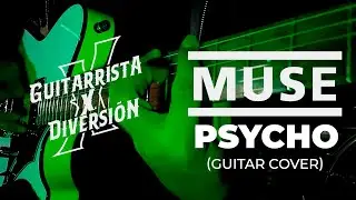 Psycho -  Muse (Cover GTRXD)