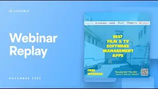 Best Film and TV Software Management Apps | Webinar Replay