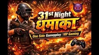 👉 🔥 31st Night धमाका 😈 | One Side Gameplay | VIP Gaming 🎮