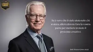 Frasi motivazionali di Bob Proctor: I segreti del successo