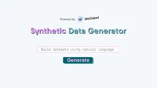 Synthetic Data Generator - Build Datasets Using Natural Language