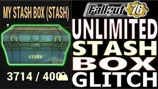 UNLIMITED STASH BOX SIZE GLITCH | Fallout 76 | NO MORE 400 STASH BOX SIZE | LIMITLESS STASH SIZE BOX