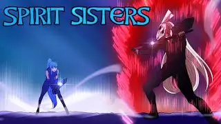 Spirit Sisters - Last training [Chapter 3]