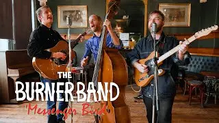 'Messenger Bird' THE BURNER BAND (Cardigan Arms, Leeds) BOPFLIX sessions