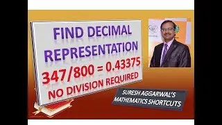 TRICK 500 - Find Decimal Representation WITHOUT DIVISION