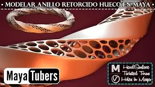 Modelar Anillo Retorcido Hueco en Autodesk Maya - HardSurface  Paramétrico Voronoi - MayaTubers
