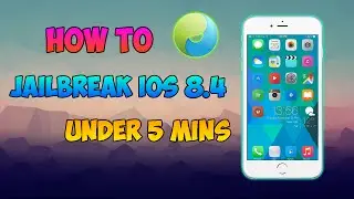 HOW TO JAILBREAK IOS 8.4 UNDER 5 MINUTES