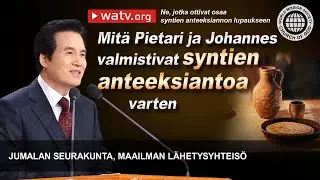 Ne, jotka ottivat osaa syntien anteeksiannon lupaukseen | Jumalan seurakunta