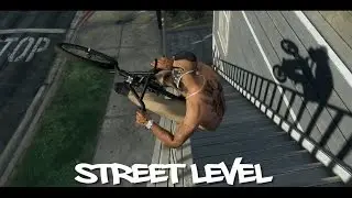 GTA 5 BMX - Street Level Episode 25 (PS4 BMX)