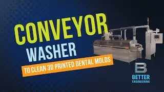Conveyor Washer Cleaning 3d Printed Materials - Product Tour j