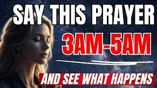 The Most Powerful 3AM Prayer in the Bible | EXTREME Protection Prayer | Christian Motivation