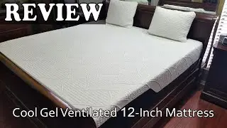 Cool Gel Ventilated Memory Foam 12 Inch Mattress Review - Is It Worth it?
