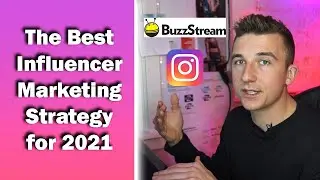 The Best Influencer Marketing Strategy for 2021