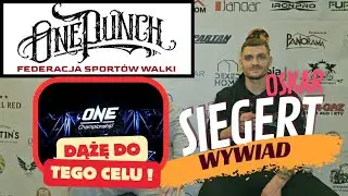 OSKAR SIEGERT - MISTRZ MUAY THAI WYGRYWA NA GALI ONE PUNCH ! TURNIEJ W KAMBODŻY ? CEL TO ONE !
