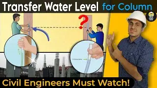 सबसे आसान लेवल मापने का उपकरण | How To Transfer Water Level For Column | Akshay Kamath
