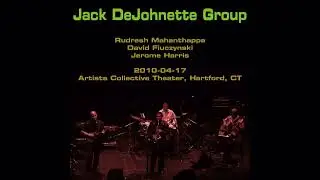 Jack DeJohnette - 2010-04-17, Artists Collective Theater, Hartford, CT